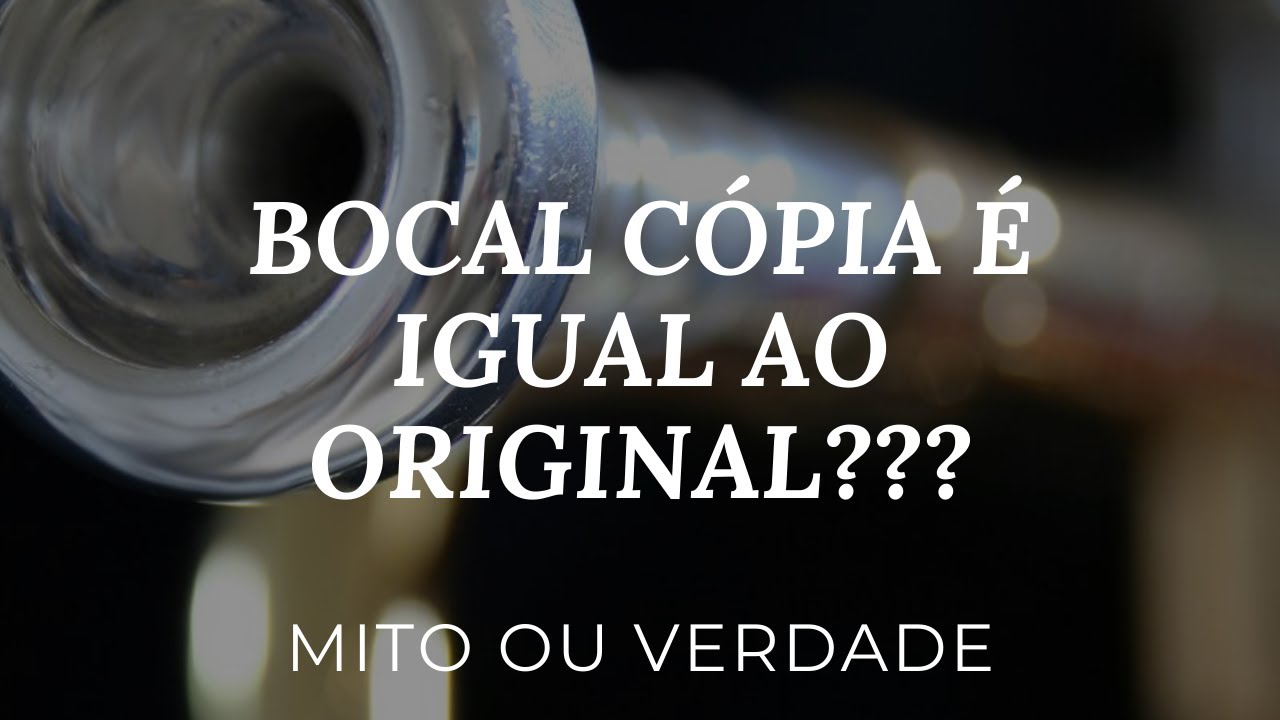 MITO OU VERDADE: BOCAL CÓPIA É IGUAL AO ORIGINAL?