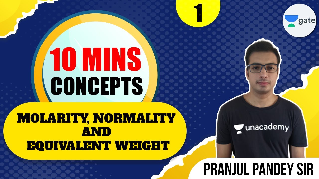 Molarity, Normality and Equivalent Weight | L - 1 | Concept in 10 mins | Pranjul Sir