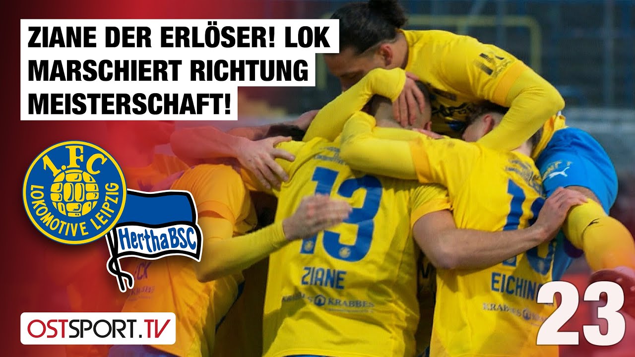 Ziane der Erlöser! LOK marschiert Richtung Meisterschaft! Leipzig - Hertha II | Regionalliga Nordost