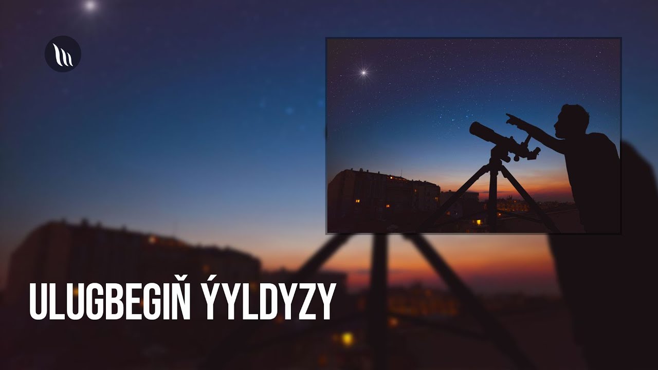 Ulugbegiň ýyldyzy | Radio oýun