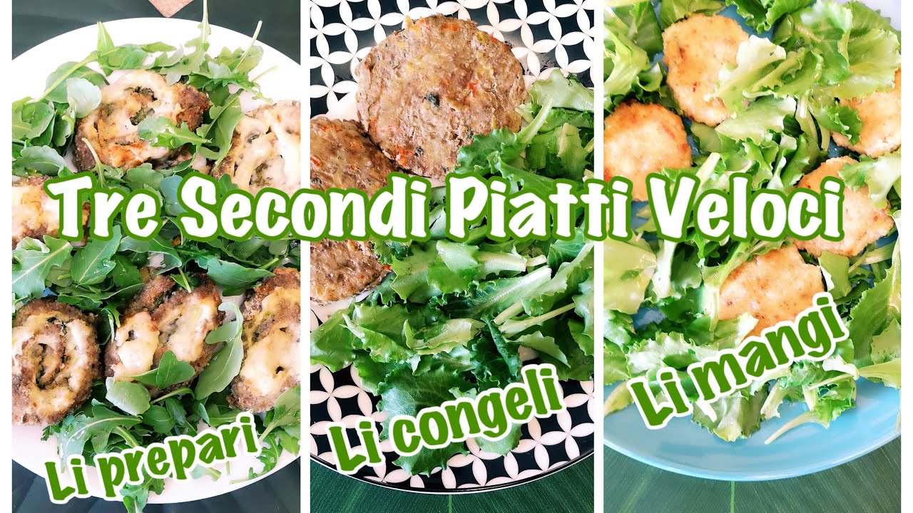 3 SECONDI PIATTI VELOCI DA CONGELARE. Li prepari in un attimo, li congeli, e li mangi!!!