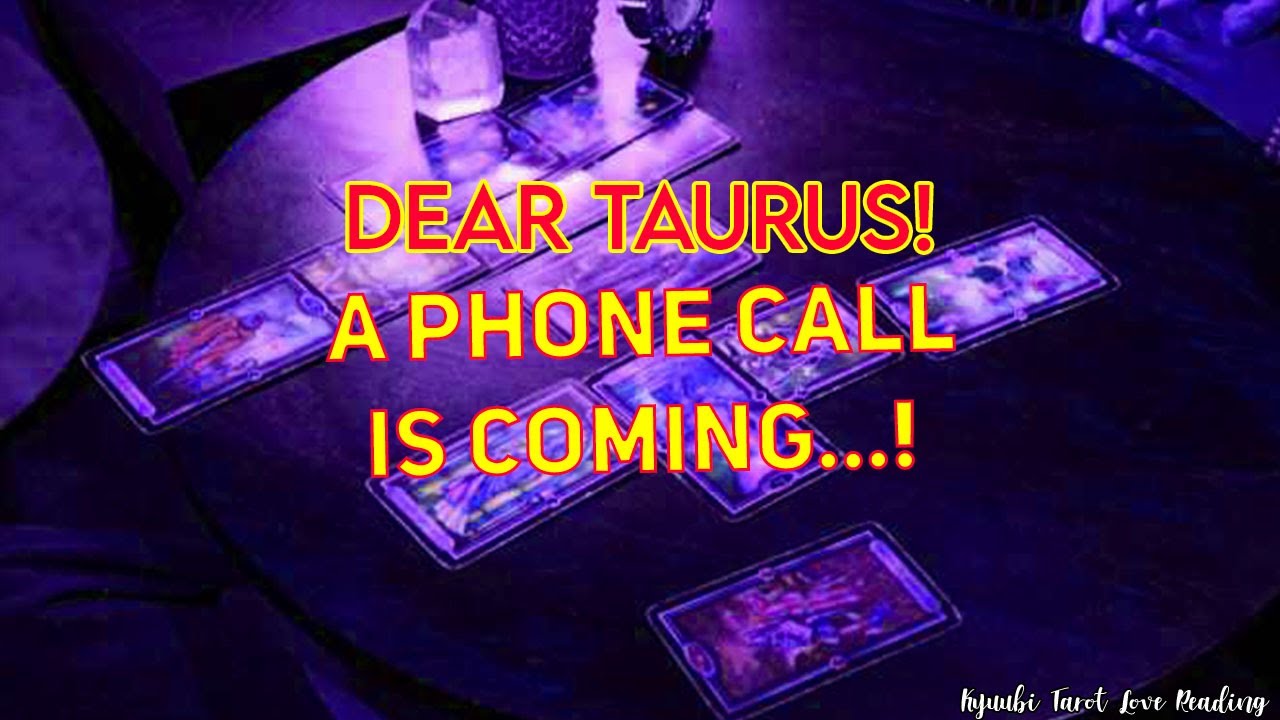 Taurus Tarot Love Reading July 2021 | a Phone Call is Coming...!