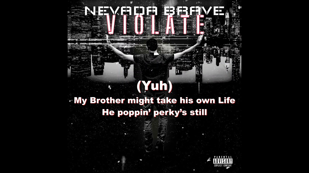 Nevad Brave - Violate (Official Lyric Video)