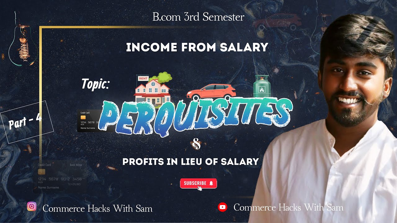 Perquisites | Income From Salary in Telugu | Part 4 | IT AY 2024-25 |  #ep6  | B.com 3rd Sem | CHS