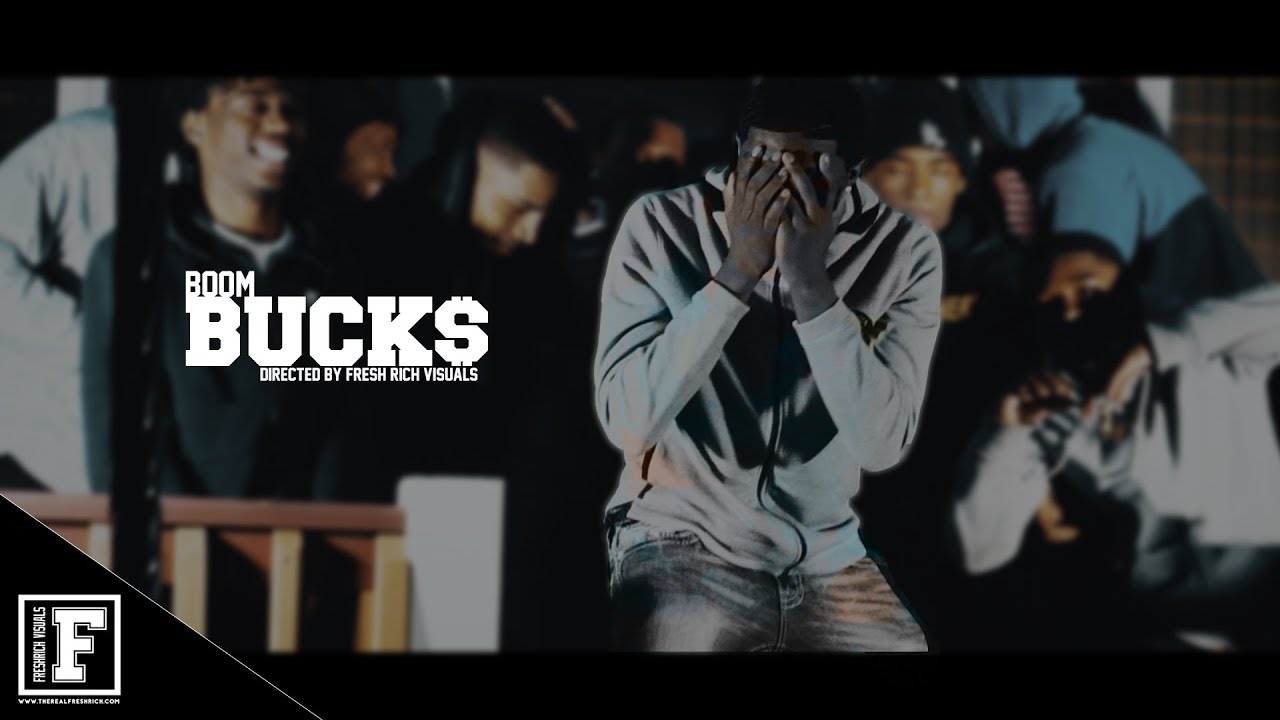 Boom - Buck$ [ Prod. @1FreshRich ] ( Official Video )