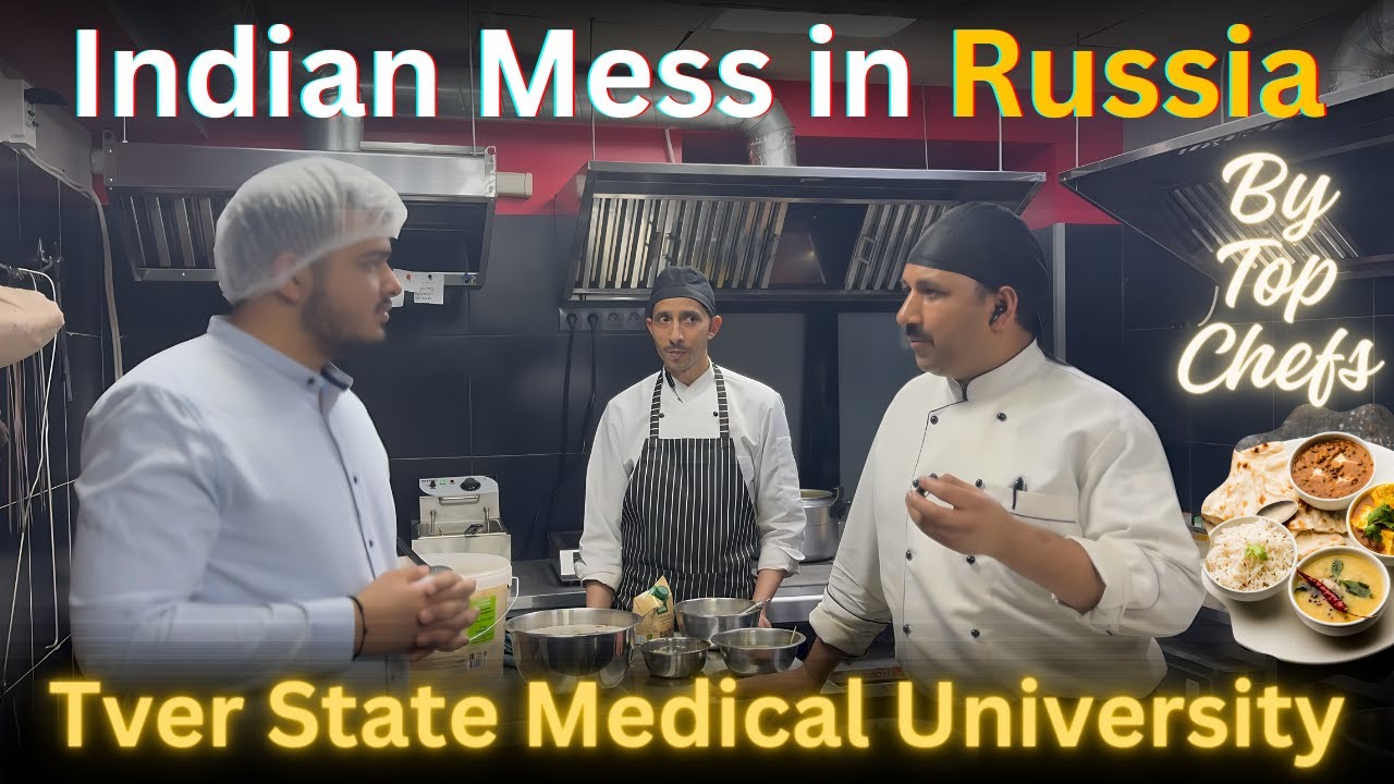 Indian Mess in Tver State Medical University | Indian Food in Russia