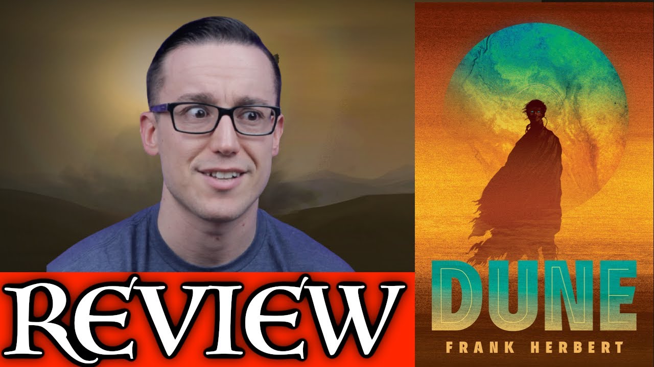 DUNE by Frank Herbert in 2021 - No Spoiler Review
