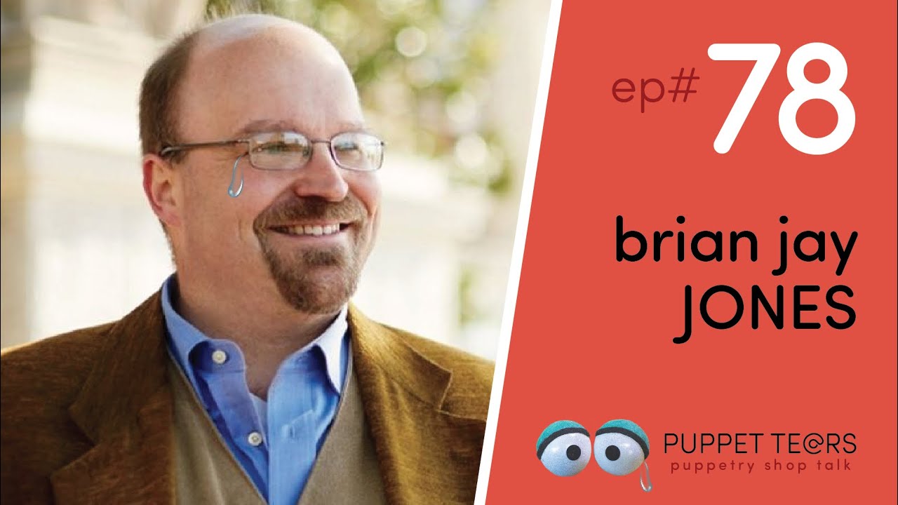 Puppet Tears, ep 078 &mdash; Brian Jay Jones, Jim Henson + George Lucas biographer