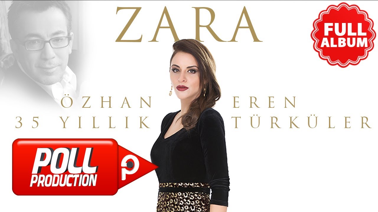 Zara - Özhan Eren 35. Yıl Türküler - ( Full Albüm Dinle )