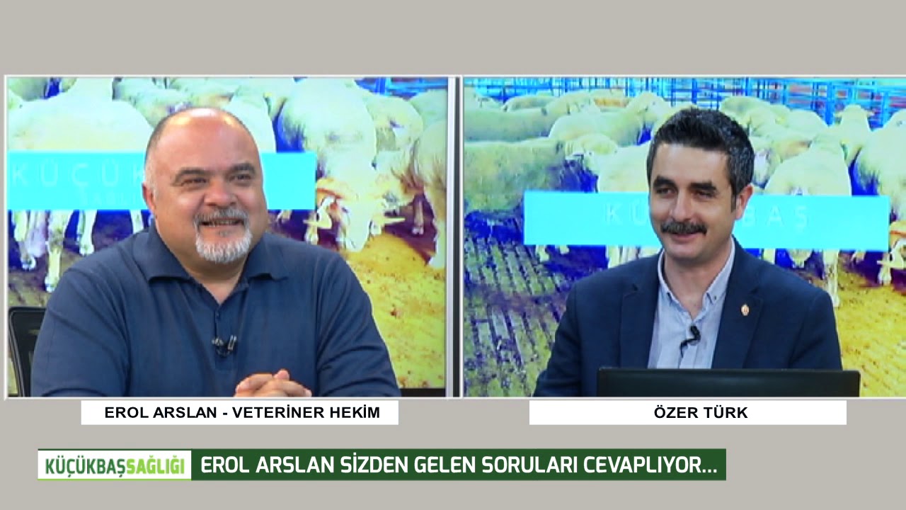 EROL ARSLAN İLE KÜÇÜKBAŞ SAĞLIĞI | 29.03.2020