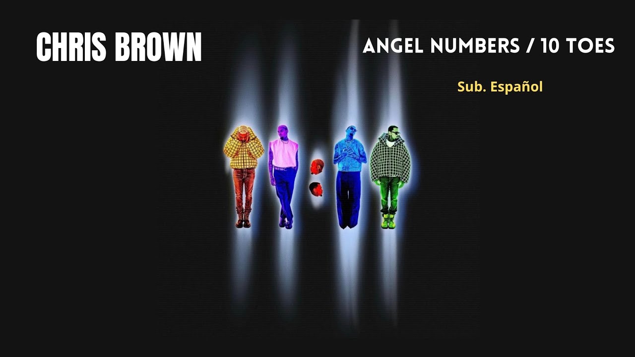 Chris Brown - Angel Numbers / Ten Toes ; sub. Español
