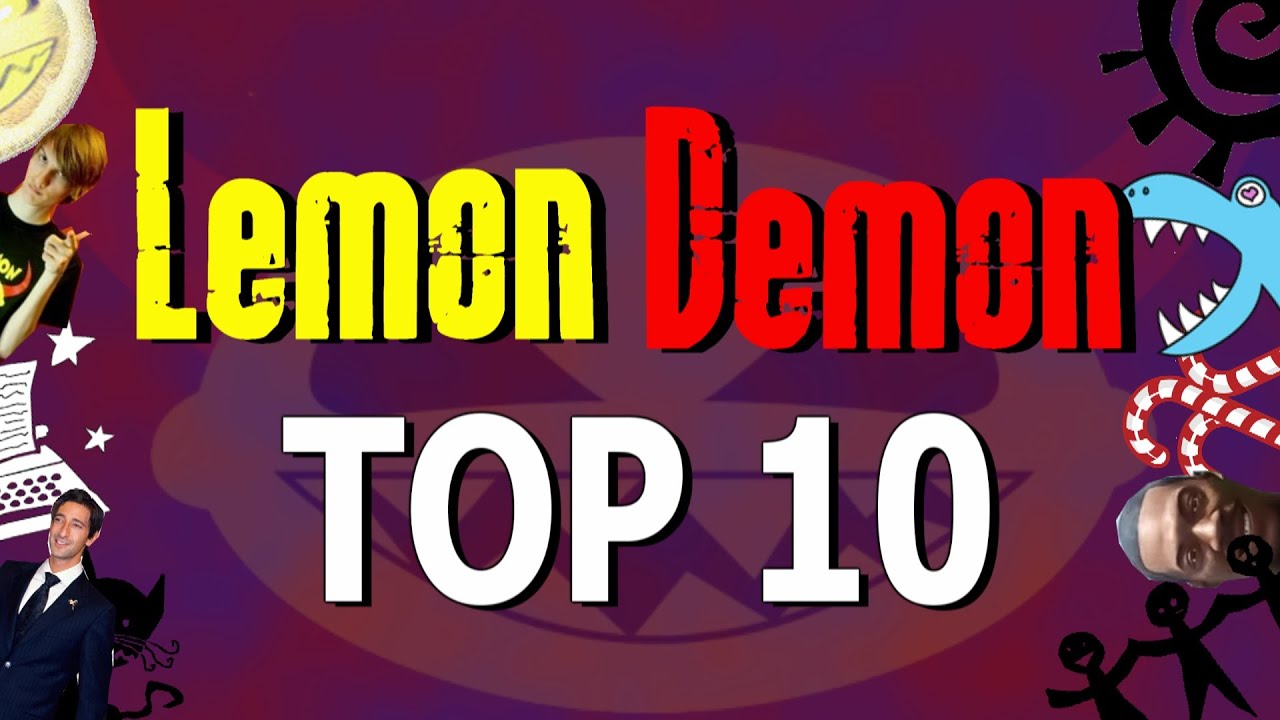 LEMON DEMON - TOP 10