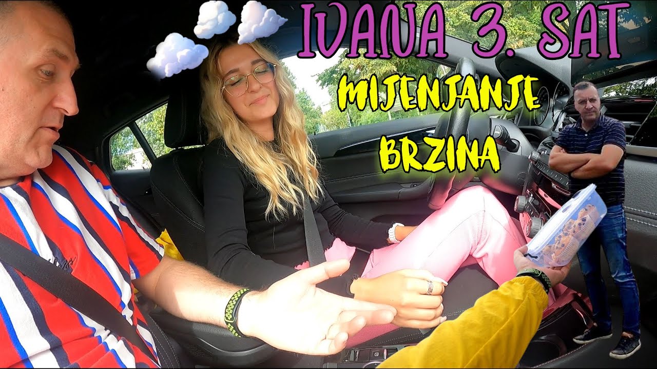 IVANA 3.Sat  - MIjenjanje brzina