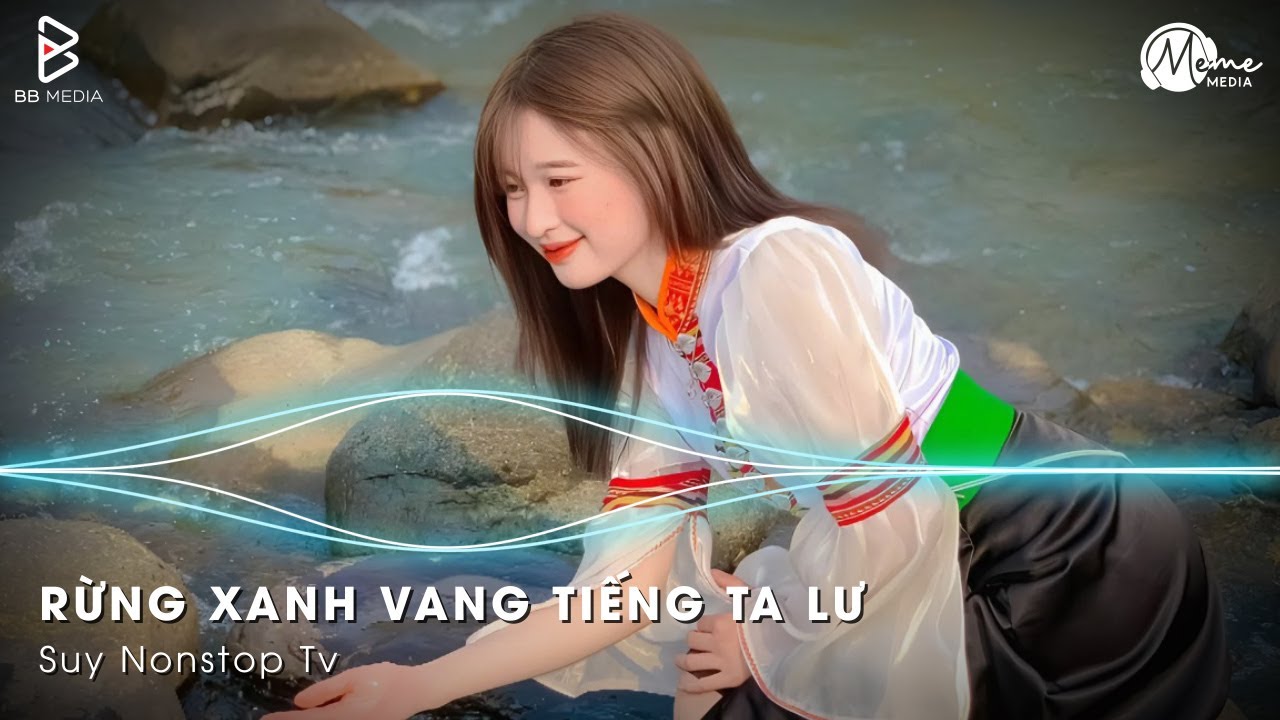 Rừng Xanh Vang Tiếng Ta Lư Remix TikTok - Đàn Theo Ta Đi Qua Con Suối Con Khe 🎼 Nhạc Cách Mạng 2025