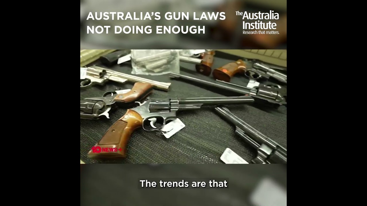 Australia's gun laws not doing enough