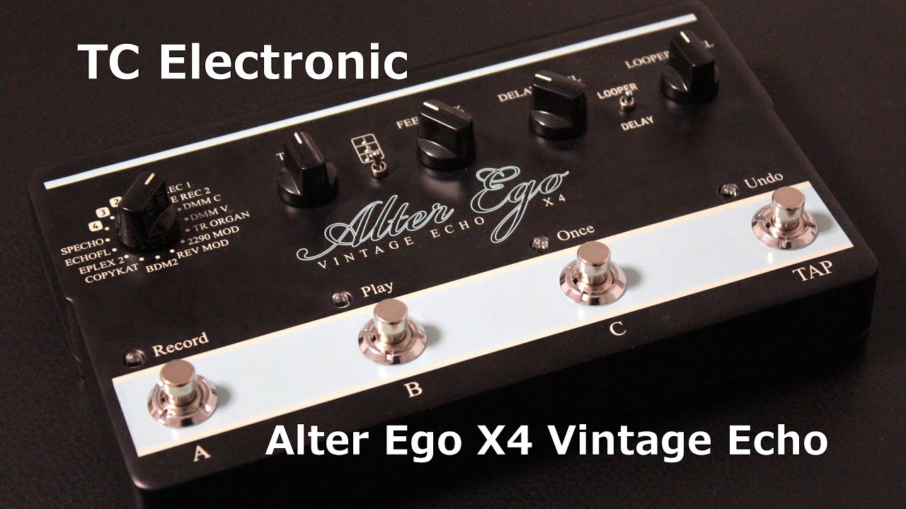 TC Electronic Alter Ego X4 【Supernice!エフェクター】