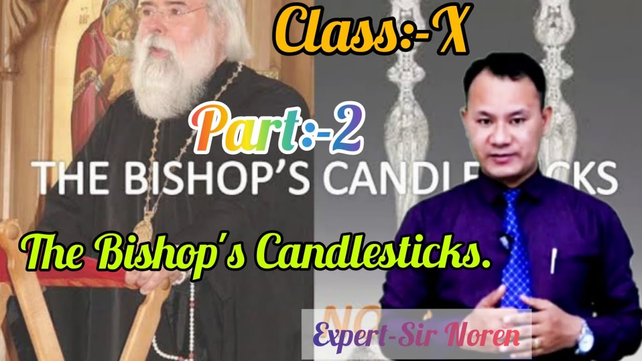 The Bishop's Candlesticks. 2nd-Part.
