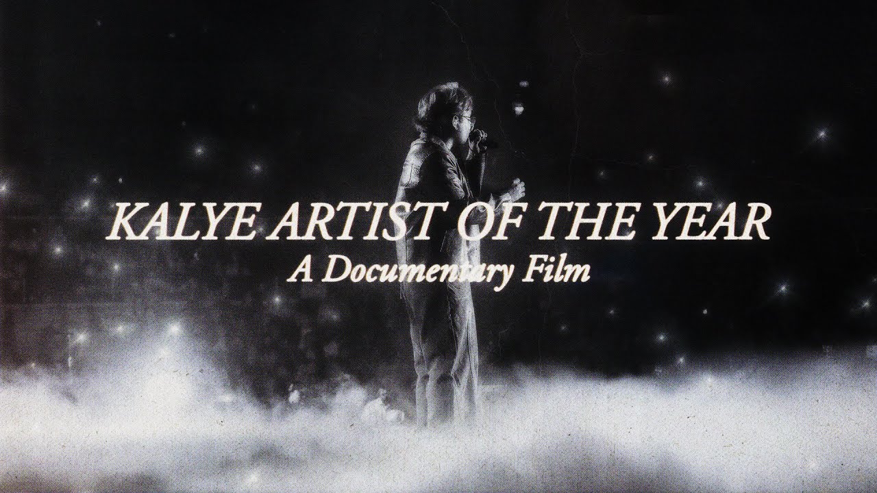KALYE Artist of The Year 2024: A Documentary Film