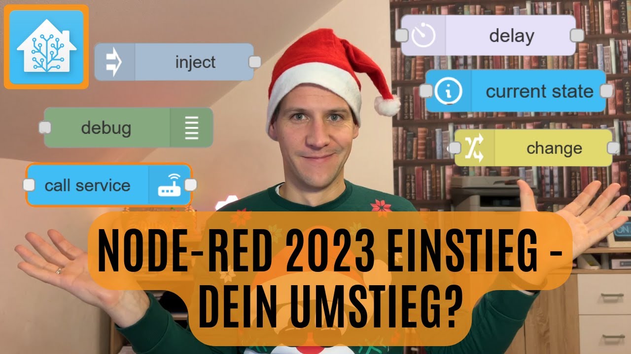 Node-RED 2023 Einführung mit Home Assistant