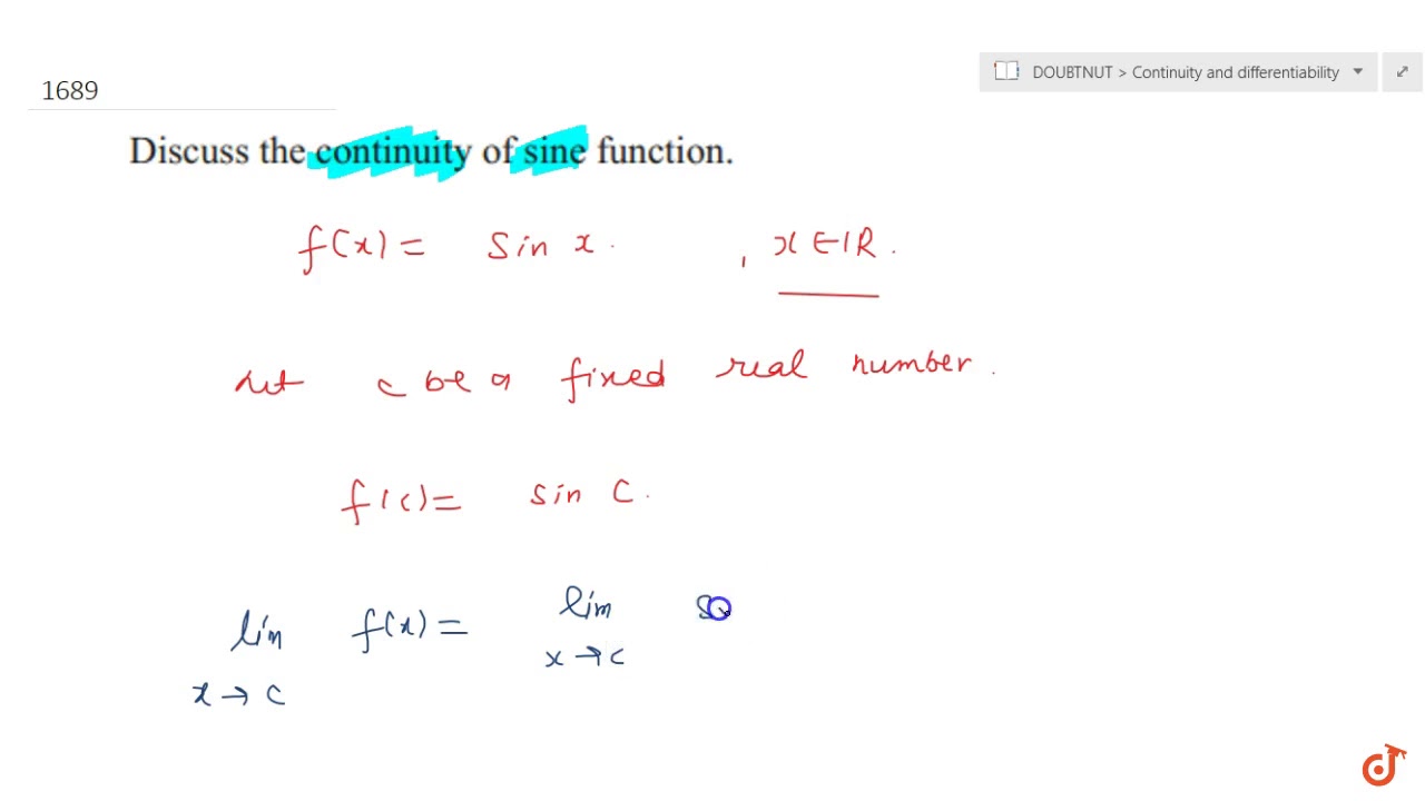 Discuss the continuity of sine function....