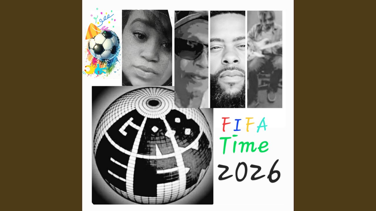 FIFA Time (Official 2026 Soccer Theme of GR8 EFX)
