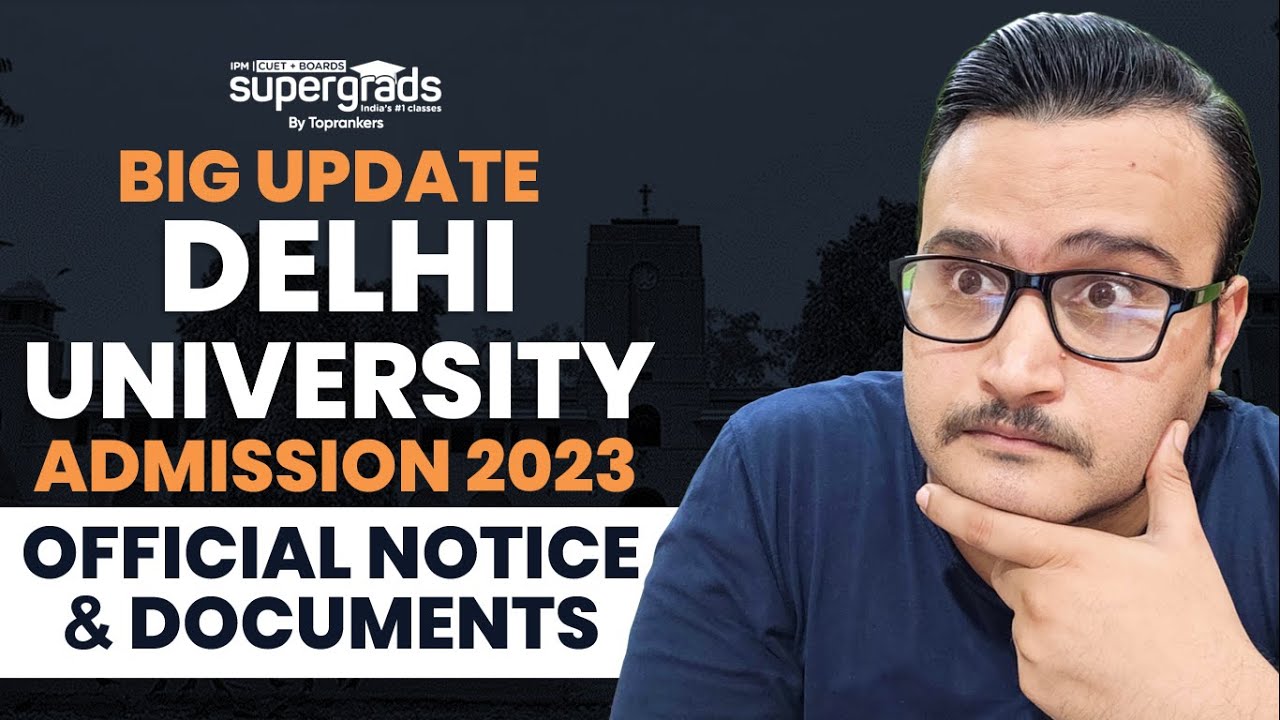 Big Update🔥| Delhi University Admission 2023 | DU Admission 2023 | CUET 2023 Update
