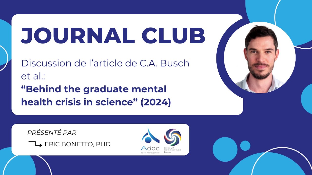 [Journal Club] Behind the graduate mental health crisis in science - présenté par Eric Bonetto, PhD