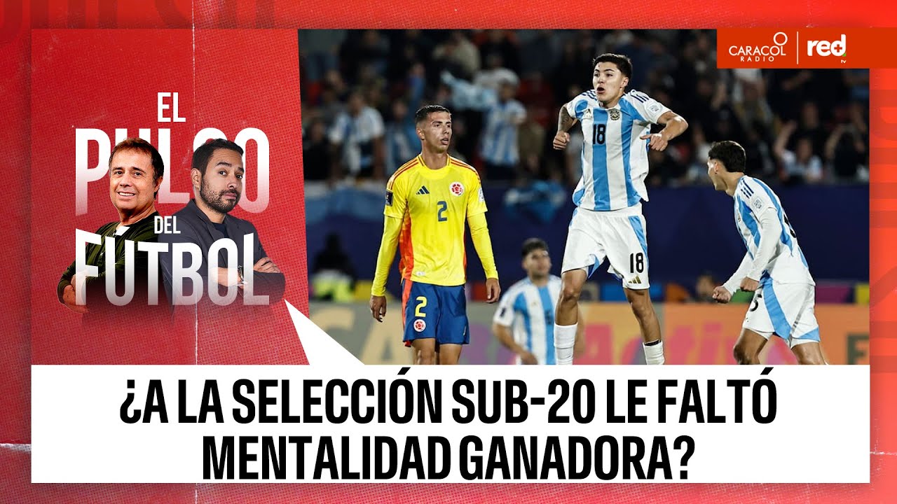 ¿A la selección Sub-20 le faltó mentalidad ganadora? | El Pulso del Fútbol