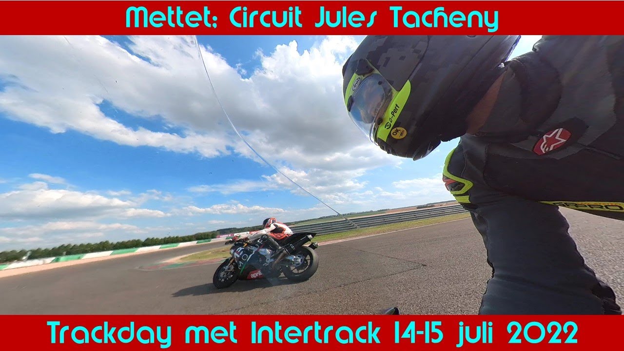 Motor Trackdays Mettet 14-15 juli 2022; Circuit Jules Tacheny; met Intertrack