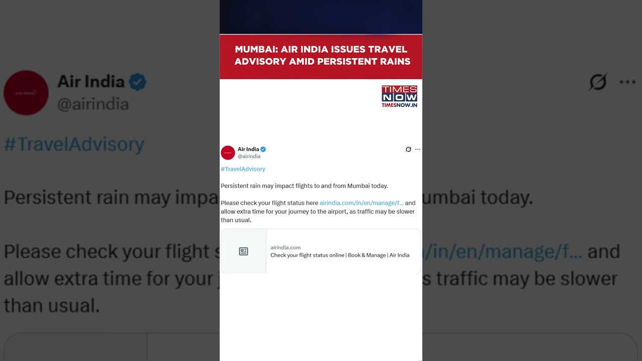 WATCH: Air India Issues Travel Advisory For Flights To And From Mumbai Amid Persistent Rains #shorts