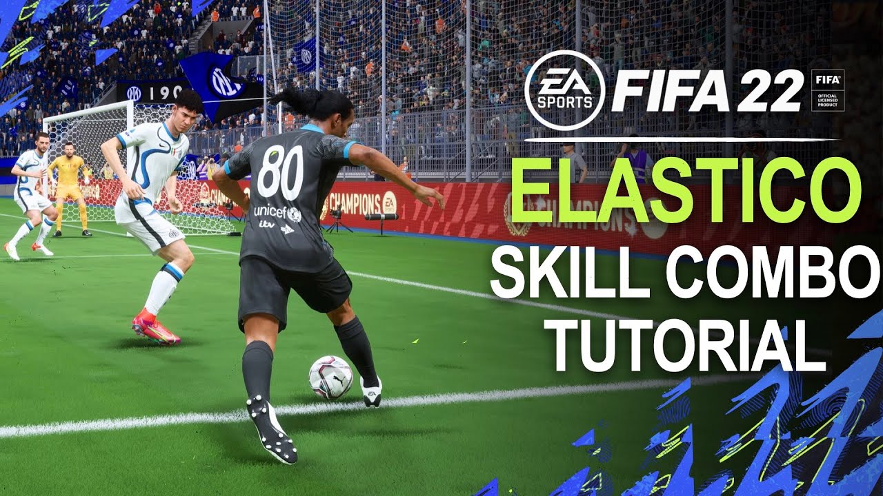 FIFA 22 Elastico Skill Combo Tutorial