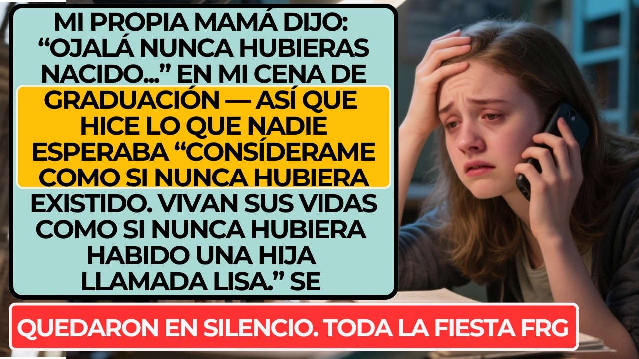 Mi Mamá Dijo: “Ojalá Nunca Hubieras Nacido” En Mi Graduación | Hice Lo Lnesperado