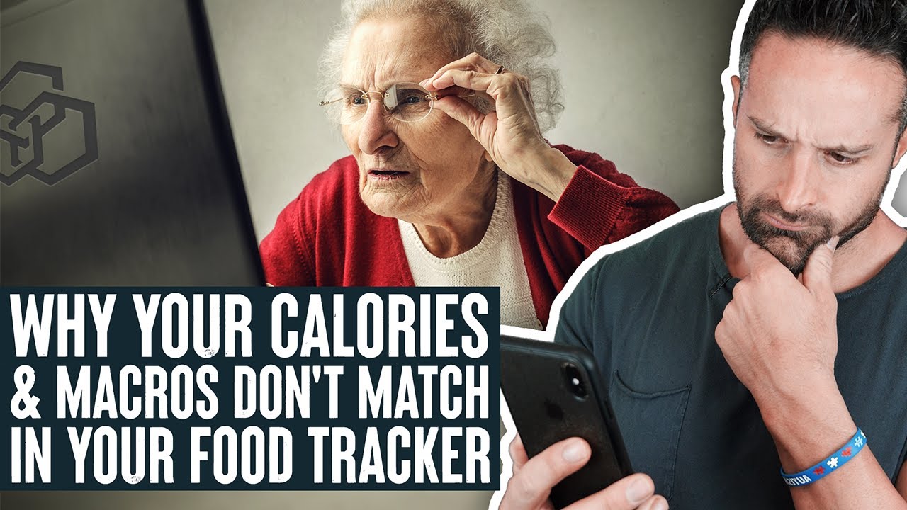 Why Your Calories & Macros Don't Match In Your Food Tracker