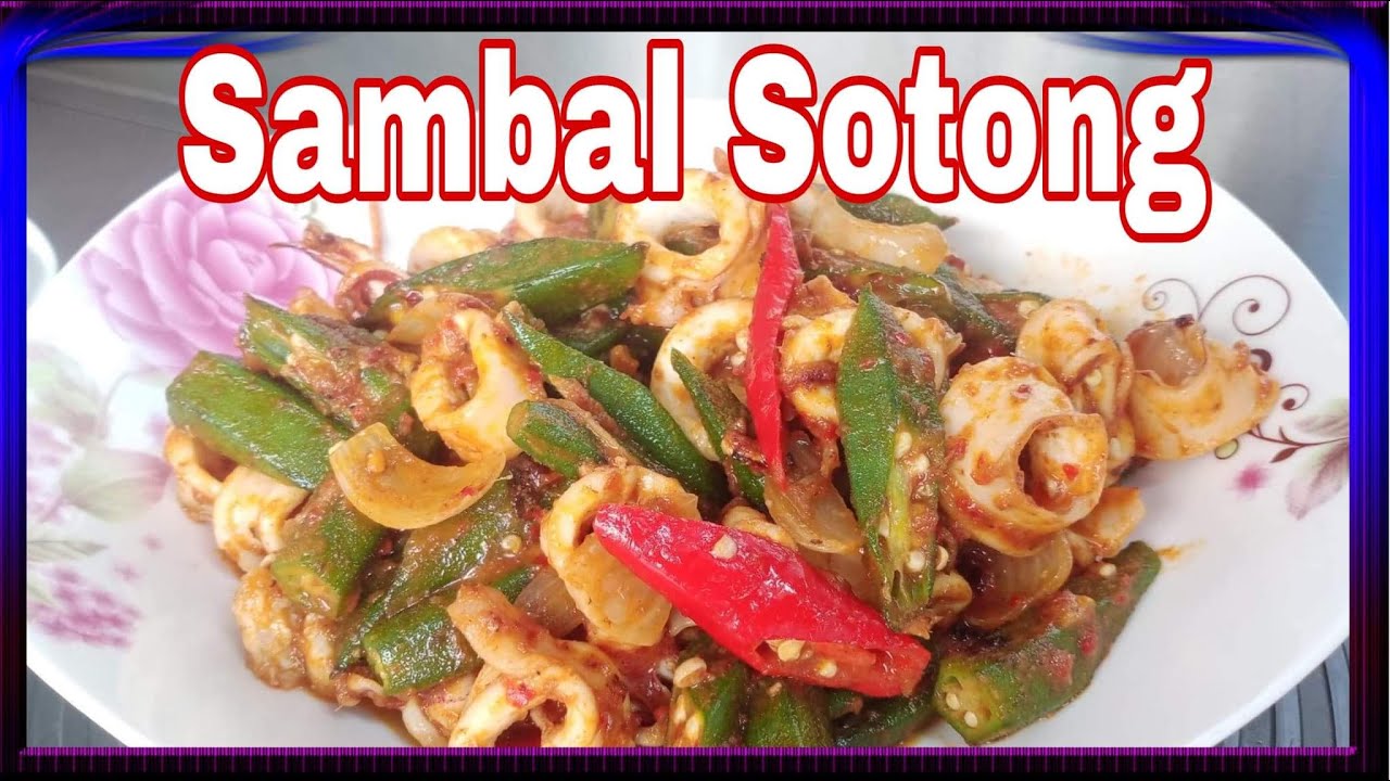 Perfect Stir Fry Squid and sambal  with Okra/ladyfinger