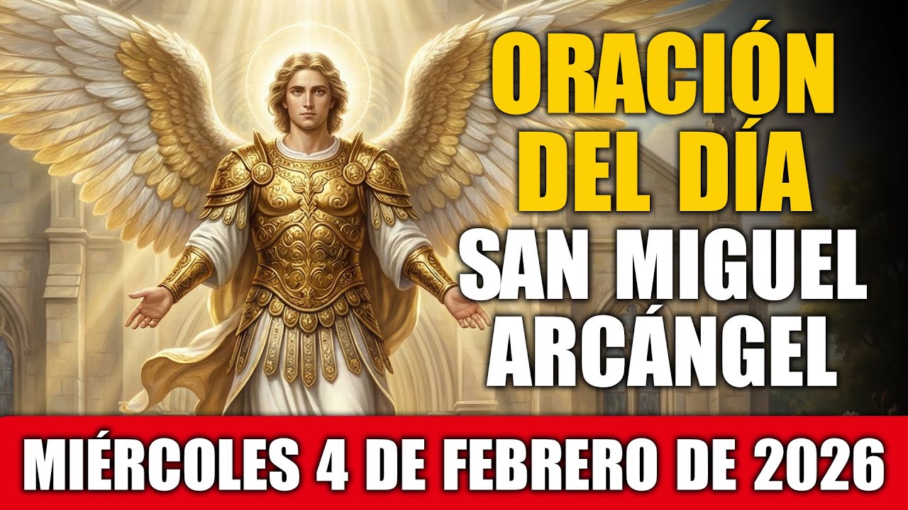 ¡Cubre Nuestras Vidas Con Tus Alas! Oración de Hoy a San Miguel Arcángel
