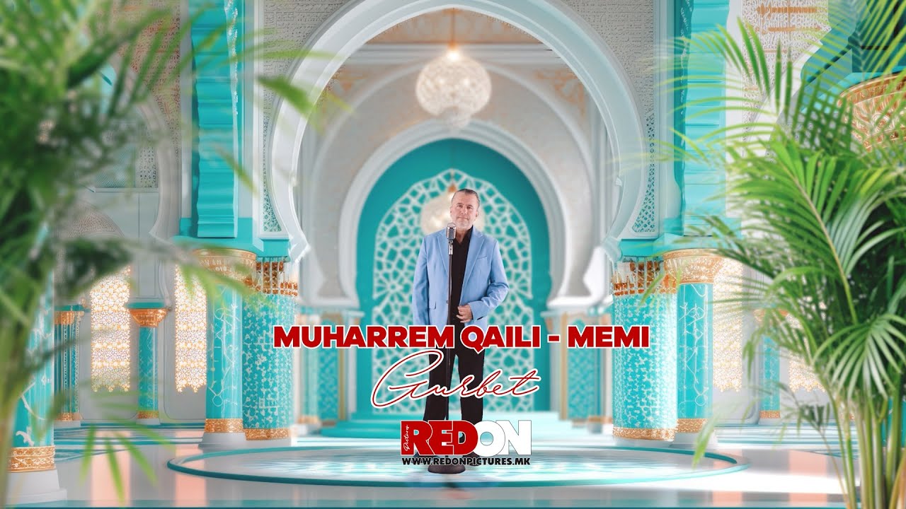 Muharrem Qaili Memi  - Gurbet o gurbet