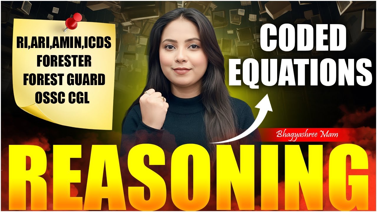 OSSC CGL Reasoning Class | RI Reasoning Class | Forester Reasoniong | Coded Equations