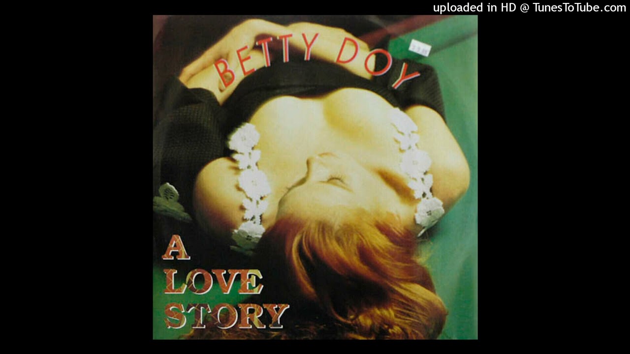 A Love Story (Romeo And Juliet Mix) / Betty Doy
