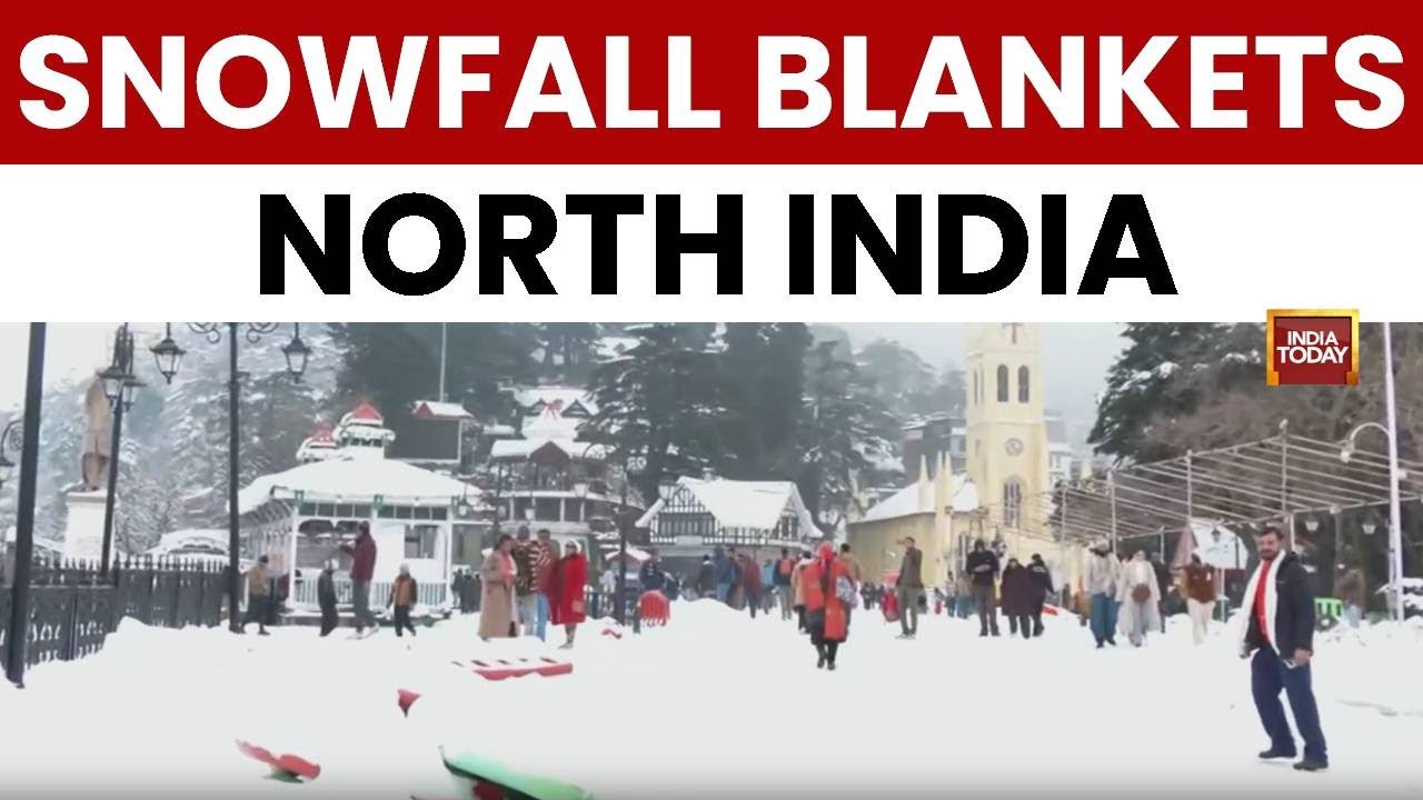 North India Snowfall: Shimla & Manali Turn Into Winter Wonderlands As Temperatures Dip | India Today