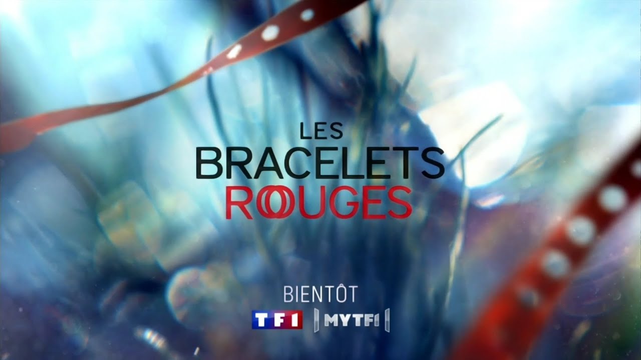 Bande-annonce Les Bracelets Rouges saison 4 TF1