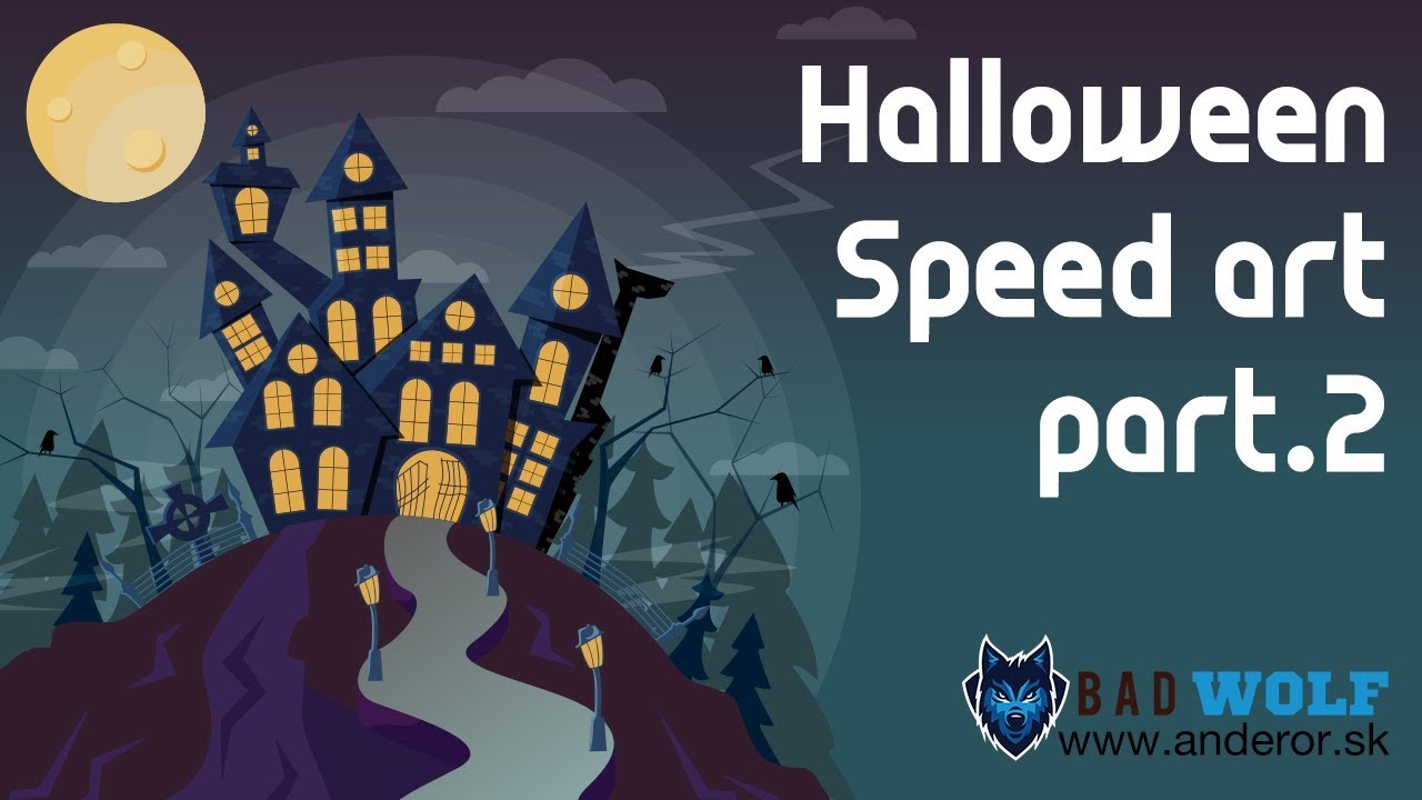 Halloween Haunted House - Speed Art ( Illustrator speedart) Part2 | BAD WOLF | anderor.sk
