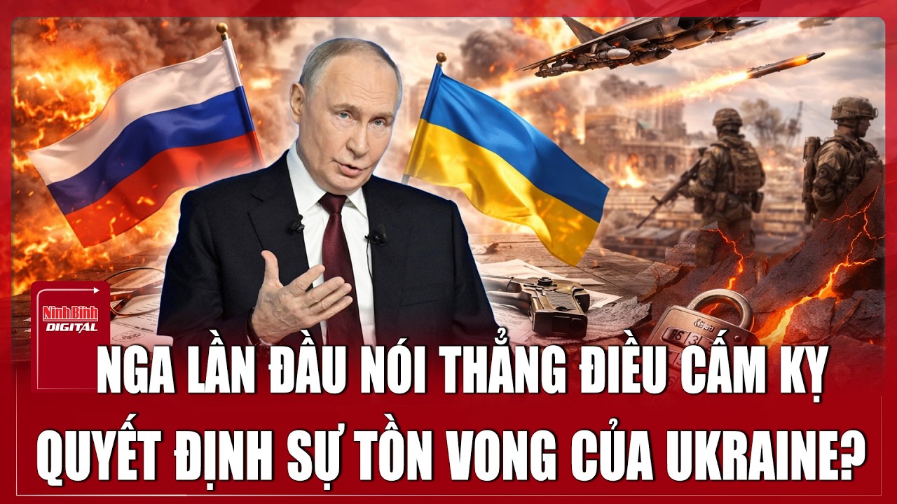 Nga lần đầu lên tiếng đòi đảm bảo an ninh, yếu tố then chốt quyết định sự tồn vong của Ukraine?