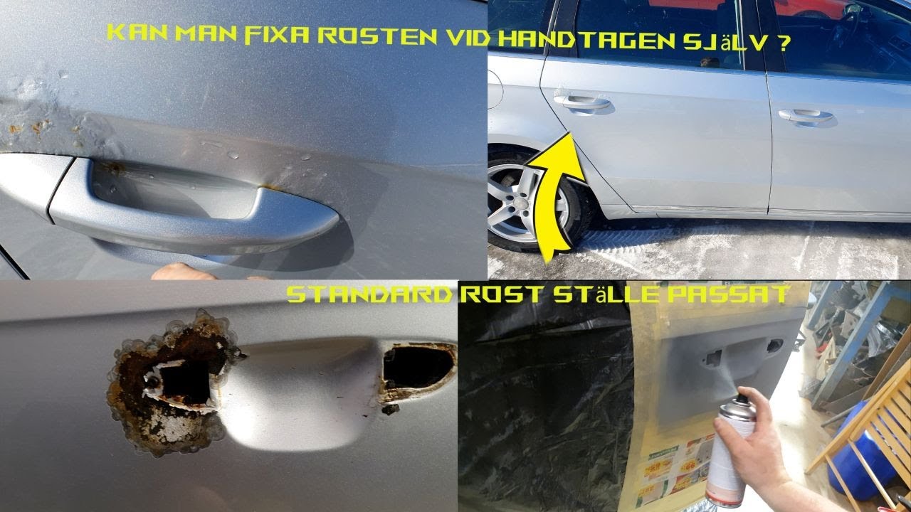 Laga rost runt dörrhandtag på VW Passat B7 | Slipning & Lackering hemma (Amatör DIY)