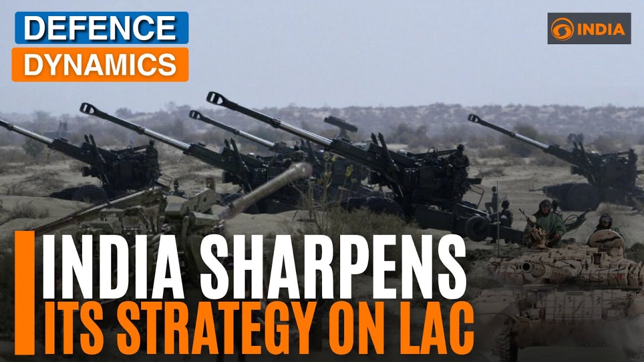 Indian Army Bolsters LAC Strategy, Sending Strong Message To China Amid Tensions | Defence Dynamics