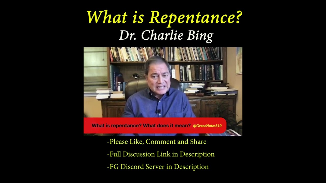 Repentance Defined by Dr. Charlie Bing (Free Grace) #freegrace #osas #gospel #bible #christian