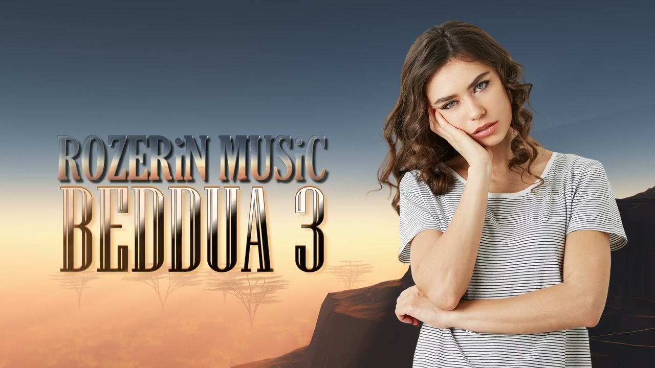 BEDDUA 3 - Rozerin Music
