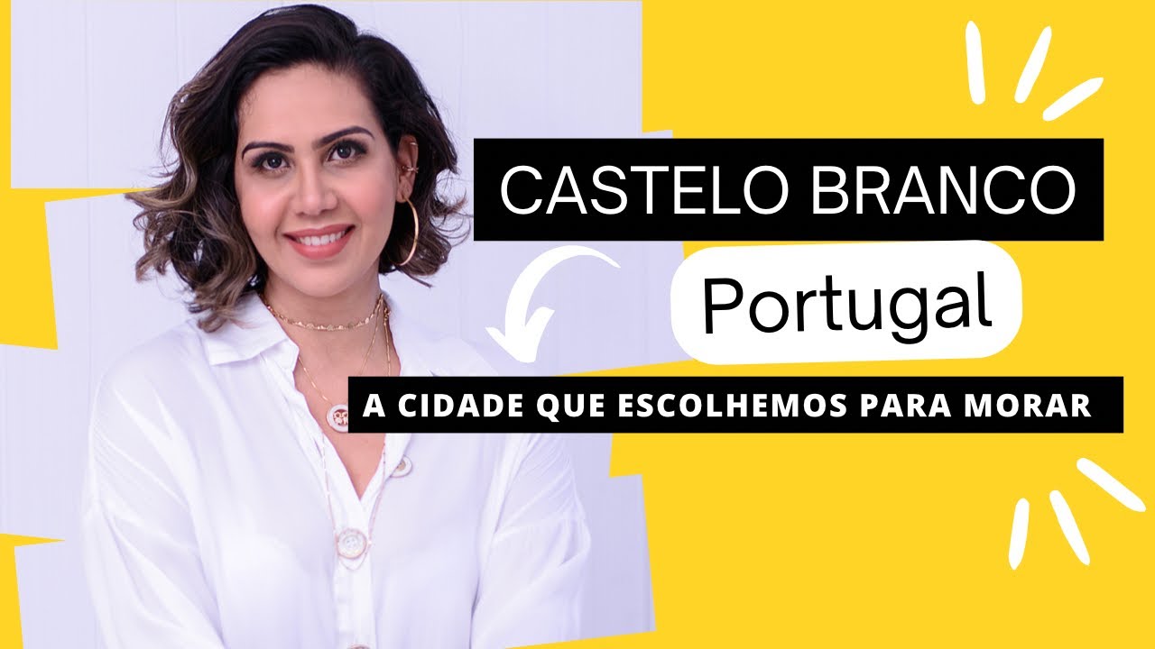 Castelo Branco - a cidade que escolhemos morar em Portugal