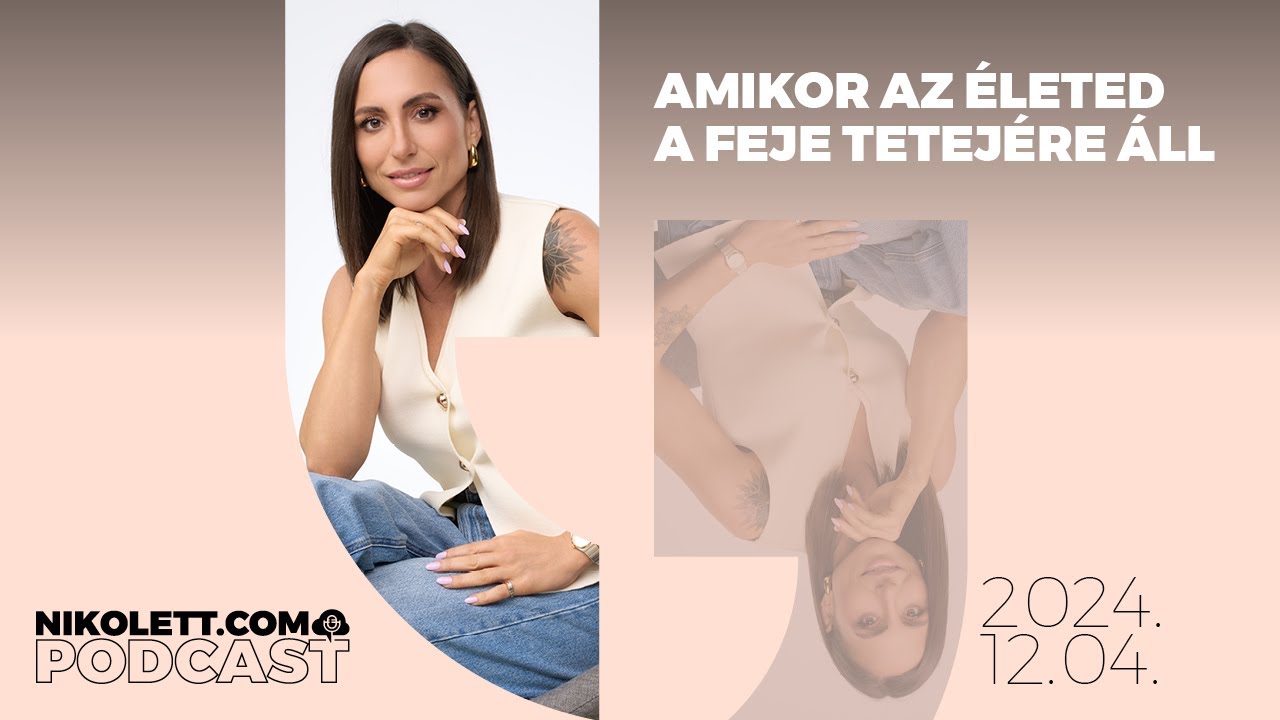 🙃 Amikor az életed a feje tetejére áll