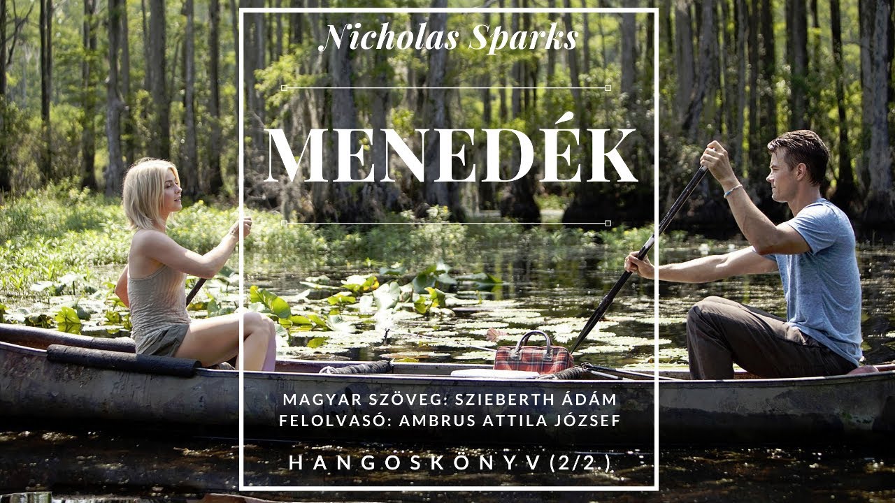 Nicholas Sparks: Menedék [2/2] (Hangoskönyv)