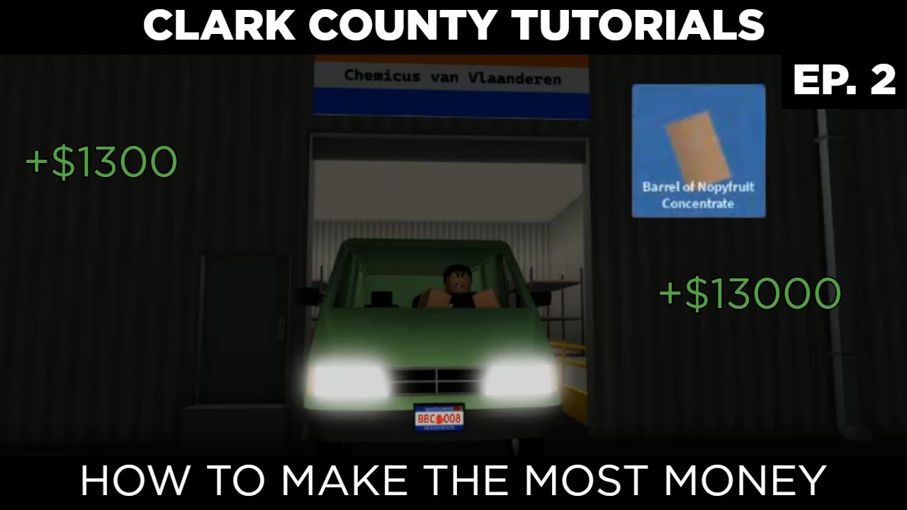 How to Make The Most Amount of Money in Clark County Roblox